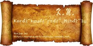 Kerékgyártó Mihály névjegykártya